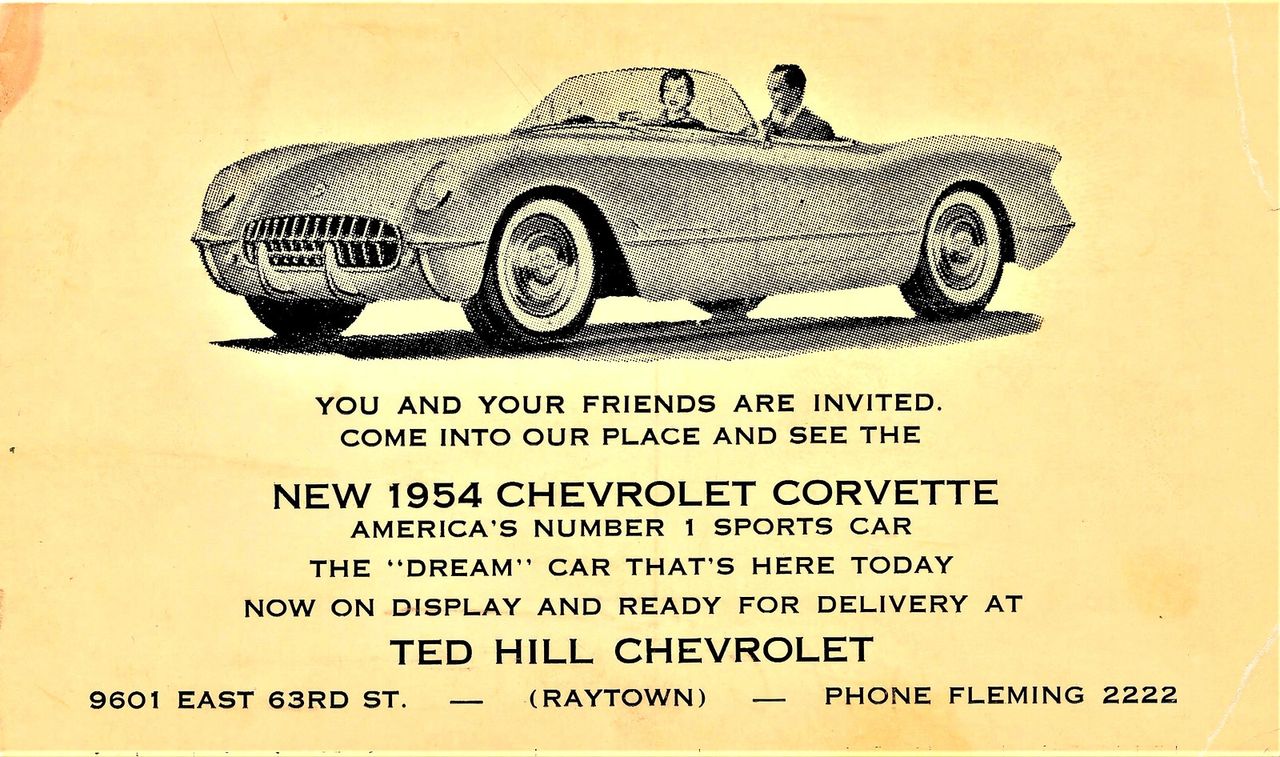 This period flyer from Ted Hill Chevrolet in Raytown, Missouri captures the excitement surrounding the arrival of the 1954 Corvette. Dealers leaned into Corvette’s image as “America’s Number 1 Sports Car,” billing it as a dream car that customers could not only see but now actually buy—something not possible during its Motorama debut just a year earlier. The artwork shows an early illustration of the roadster, complete with its signature toothy grille, flowing fenders, and whitewall tires, drawing attention to its exotic fiberglass body and sporty two-seat layout. For small-town Chevrolet dealers, promotions like this were a chance to showcase GM’s halo car, a machine designed to lure people into the showroom with its glamour and novelty, even if only a handful of customers would ultimately drive one home.
